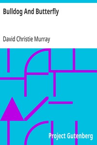 Cover of Bulldog And Butterfly From "Schwartz" by David Christie Murray