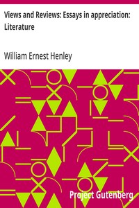 Cover of Views and Reviews: Essays in appreciation: Literature