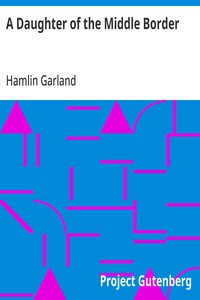 Cover of A Daughter of the Middle Border