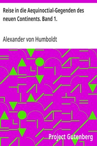 Cover of Reise in die Aequinoctial-Gegenden des neuen Continents. Band 1.