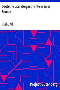 Cover of Deutsche Literaturgeschichte in einer Stunde Von den ältesten Zeiten bis zur Gegenwart