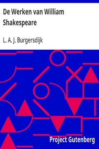 Cover of De Werken van William Shakespeare Overzicht van Shakespeare's leven en werken