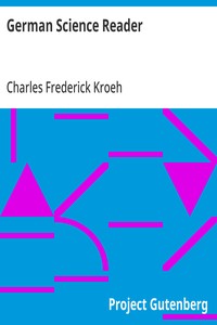 Cover of German Science Reader An Introduction to Scientific German, for Students of Physics, Chemistry and Engineering
