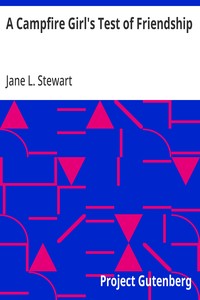 Cover of A Campfire Girl's Test of Friendship