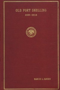 Cover of Old Fort Snelling, 1819-1858