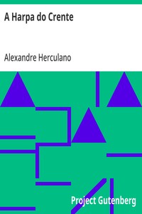 Cover of A Harpa do Crente Tentativas poeticas pelo auctor da Voz do Propheta