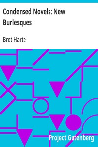 Cover of Condensed Novels: New Burlesques