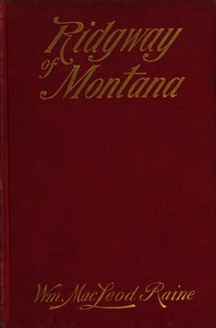 Cover of Ridgway of Montana: A story of to-day, in which the hero is also the villain
