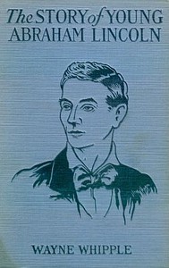 Cover of The Story of Young Abraham Lincoln