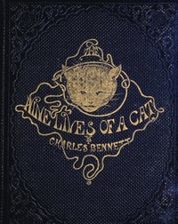 Cover of The Nine Lives of A Cat: A Tale of Wonder