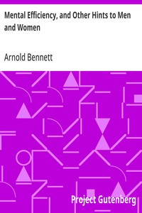 Cover of Mental Efficiency, and Other Hints to Men and Women