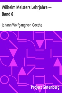 Cover of Wilhelm Meisters Lehrjahre — Band 6