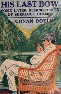 Cover of His last bow : $b Some later reminiscences of Sherlock Holmes