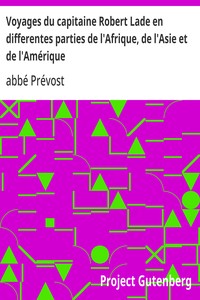 Cover of Voyages du capitaine Robert Lade en differentes parties de l'Afrique, de l'Asie et de l'Amérique