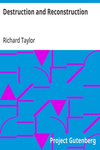 Cover of Destruction and Reconstruction: Personal Experiences of the Late War