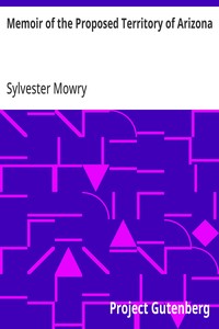 Cover of Memoir of the Proposed Territory of Arizona