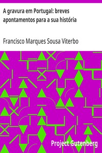 Cover of A gravura em Portugal: breves apontamentos para a sua história