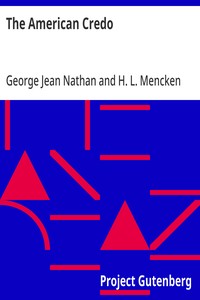 Cover of The American Credo A Contribution Toward the Interpretation of the National Mind