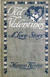 Cover of Old valentines : $b a love story