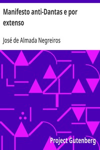 Cover of Manifesto anti-Dantas e por extenso por José de Almada Negreiros poeta d'Orpheu futurista e tudo