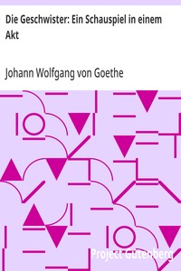Cover of Die Geschwister: Ein Schauspiel in einem Akt