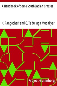 Cover of A Handbook of Some South Indian Grasses