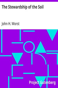 Cover of The Stewardship of the Soil Baccalaureate Address by John Henry Worst, President, North Dakota Agricultural College