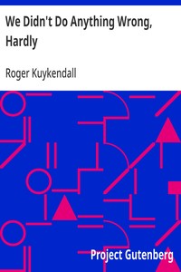 Cover of We Didn't Do Anything Wrong, Hardly