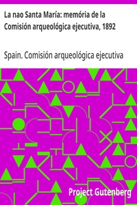 Cover of La nao Santa María: memória de la Comisión arqueológica ejecutiva, 1892