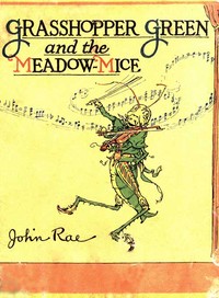 Cover of Grasshopper Green and the Meadow Mice