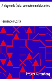 Cover of A viagem da Índia: poemeto em dois cantos