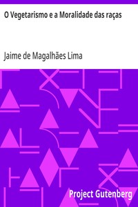 Cover of O Vegetarismo e a Moralidade das raças