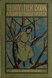 Cover of Teddy: Her Book A Story of Sweet Sixteen
