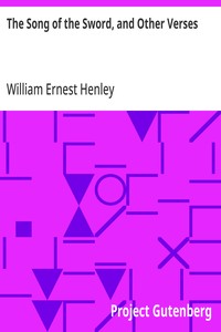 Cover of The Song of the Sword, and Other Verses