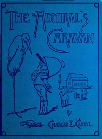 Cover of The Admiral's Caravan