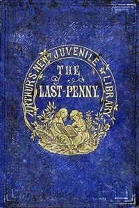 Cover of The Last Penny and Other Stories