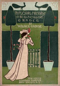 Cover of A floral fantasy in an old English garden