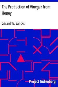 Cover of The Production of Vinegar from Honey