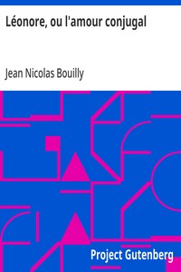 Cover of Léonore, ou l'amour conjugal fait historique en deux actes et en prose mêlée de chantes