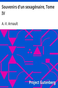 Cover of Souvenirs d'un sexagénaire, Tome IV