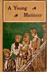 Cover of A Young Mutineer