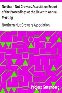 Cover of Northern Nut Growers Association Report of the Proceedings at the Eleventh Annual Meeting Washington, D. C. October 7 and 8, 1920