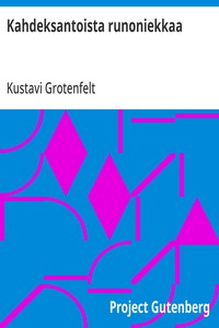 Cover of Kahdeksantoista runoniekkaa Valikoima Korhosen, Lyytisen, Makkosen, Kymäläisen, Puhakan, Räikkösen y.m. runoja ja lauluja