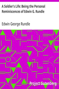 Cover of A Soldier's Life: Being the Personal Reminiscences of Edwin G. Rundle