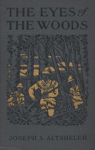Cover of The Eyes of the Woods: A Story of the Ancient Wilderness