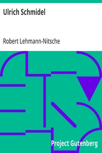 Cover of Ulrich Schmidel Der erste Geschichtschreiber der La Plata-Länder (1535-1555)