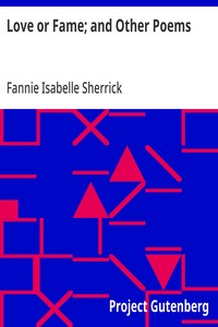 Cover of Love or Fame; and Other Poems