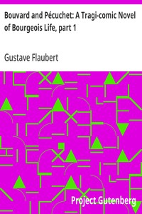 Cover of Bouvard and Pécuchet: A Tragi-comic Novel of Bourgeois Life, part 1