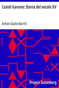 Cover of Castel Gavone: Storia del secolo XV