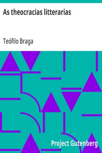 Cover of As theocracias litterarias Relance sobre o estado actual da litteratura portugueza